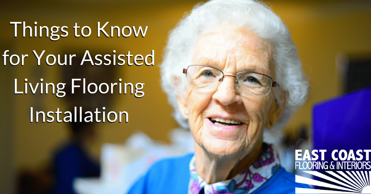 Assisted Living Flooring Installation | East Coast Flooring Installation