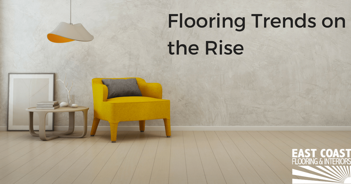 Flooring TRends | East Coast Flooring & Interiors